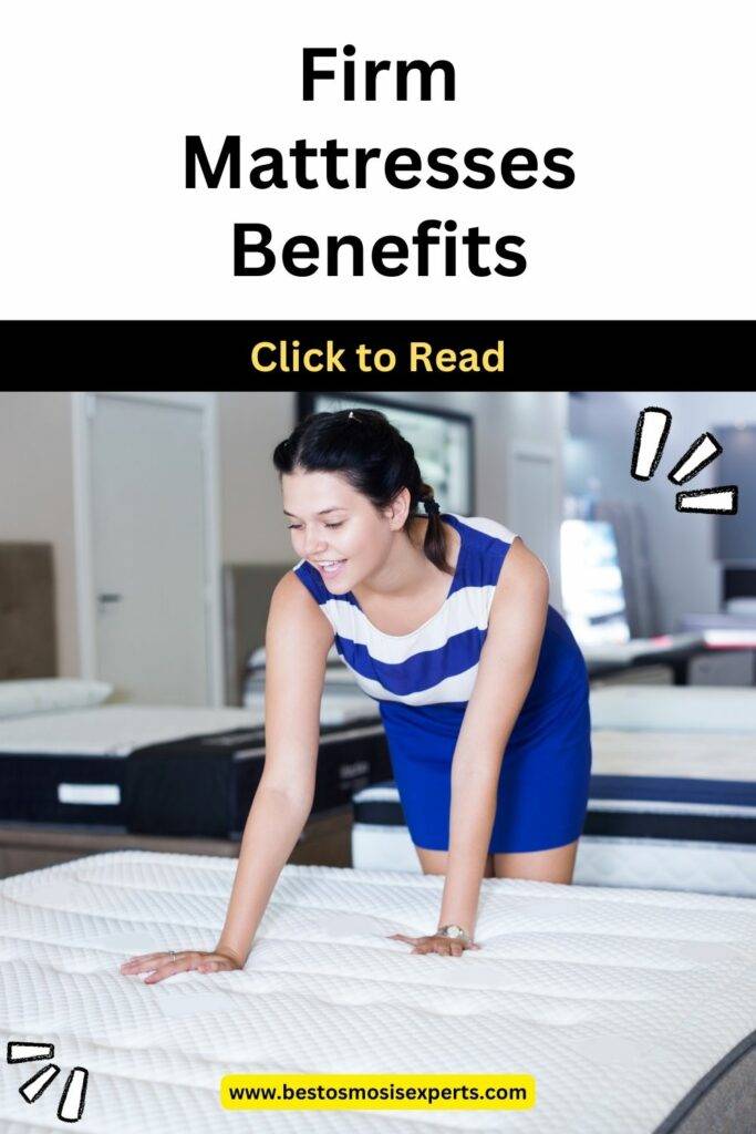 Firm Mattresses Benefits