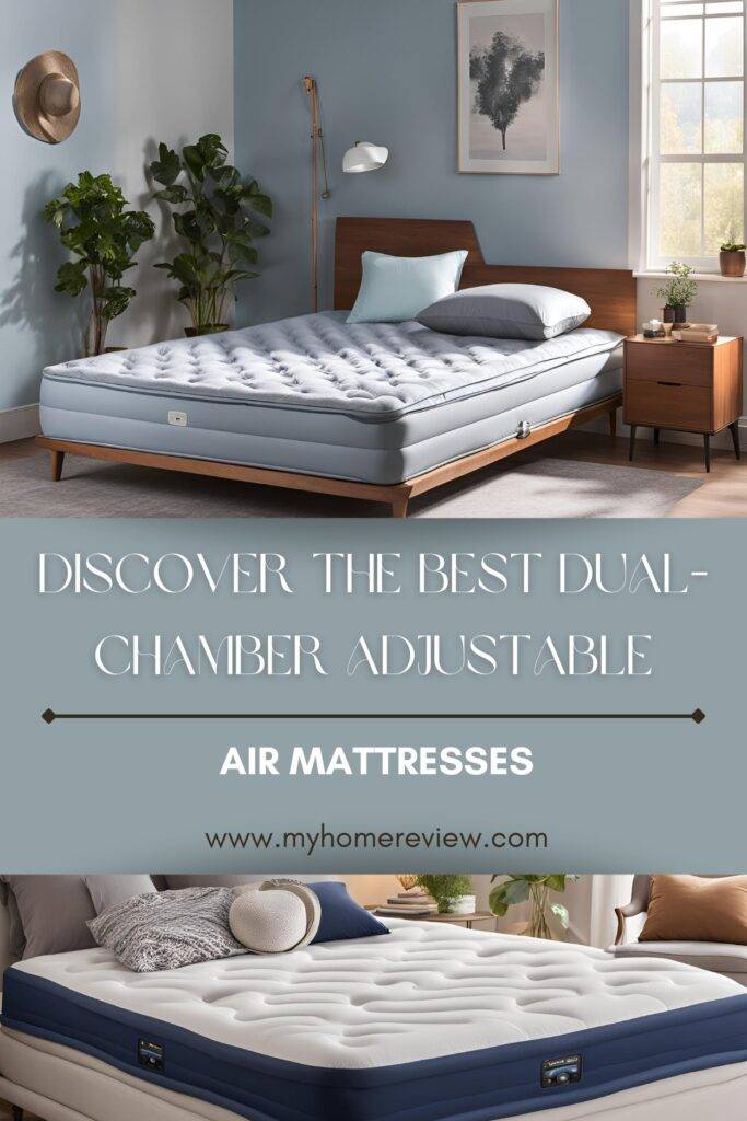 Best Dual-Chamber Adjustable Air Mattresses: Reviews and top picks